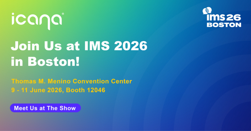 We’re going to IMS 2026 Join iCana at IMS 2026